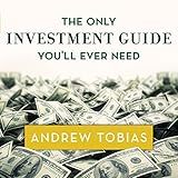 The Only Investment Guide You'll Ever Need