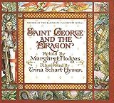 Saint George and the Dragon (Caldecott Medal Winner)