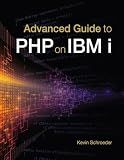 Advanced Guide to PHP on IBM i