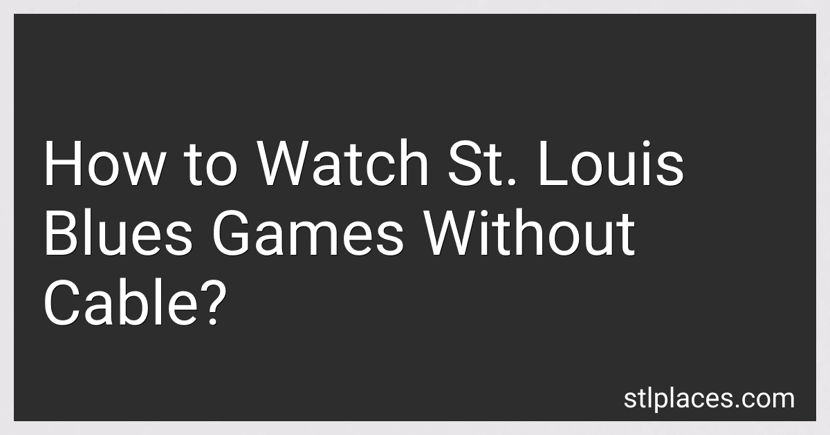 How to Watch St. Louis Blues Games Without Cable? image