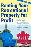 Renting Your Recreational Property for Profit (Reference Series)