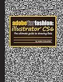 Adobe for Fashion: Illustrator CS6