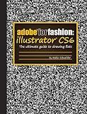 Adobe for Fashion: Illustrator CS6