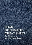 Loan Documents Cheat Sheets: Descriptions of Loan Documents with images! (ESA Notary Academy Book 1)