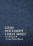 Loan Documents Cheat Sheets: Descriptions of Loan Documents with images! (ESA Notary Academy Book 1)