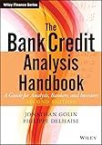 The Bank Credit Analysis Handbook: A Guide for Analysts, Bankers and Investors (Wiley Finance)