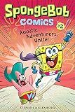 SpongeBob Comics: Book 2: Aquatic Adventurers, Unite!