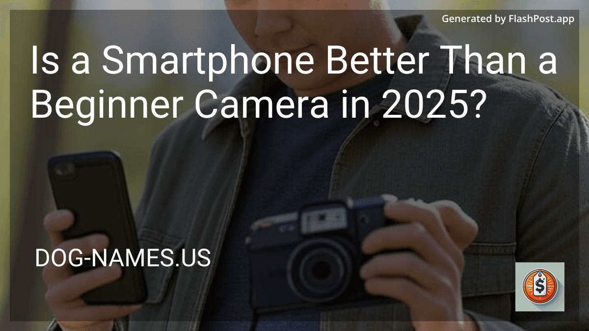 Is a Smartphone Better Than a Beginner Camera in 2025? preview