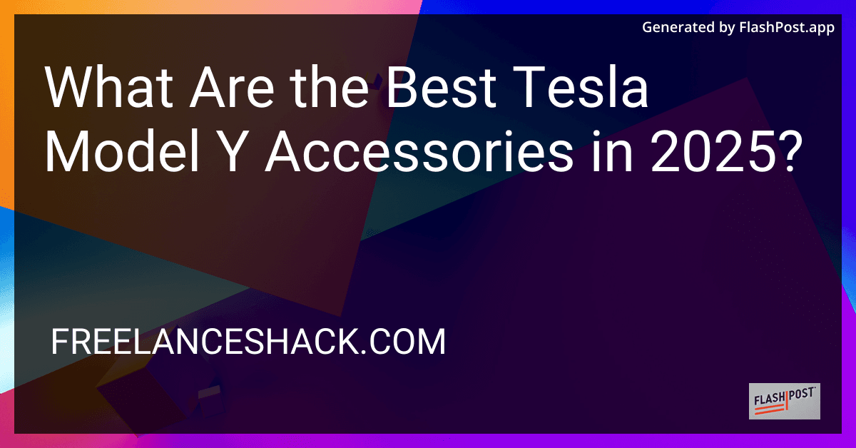 What Are the Best Tesla Model Y Accessories in 2025? preview