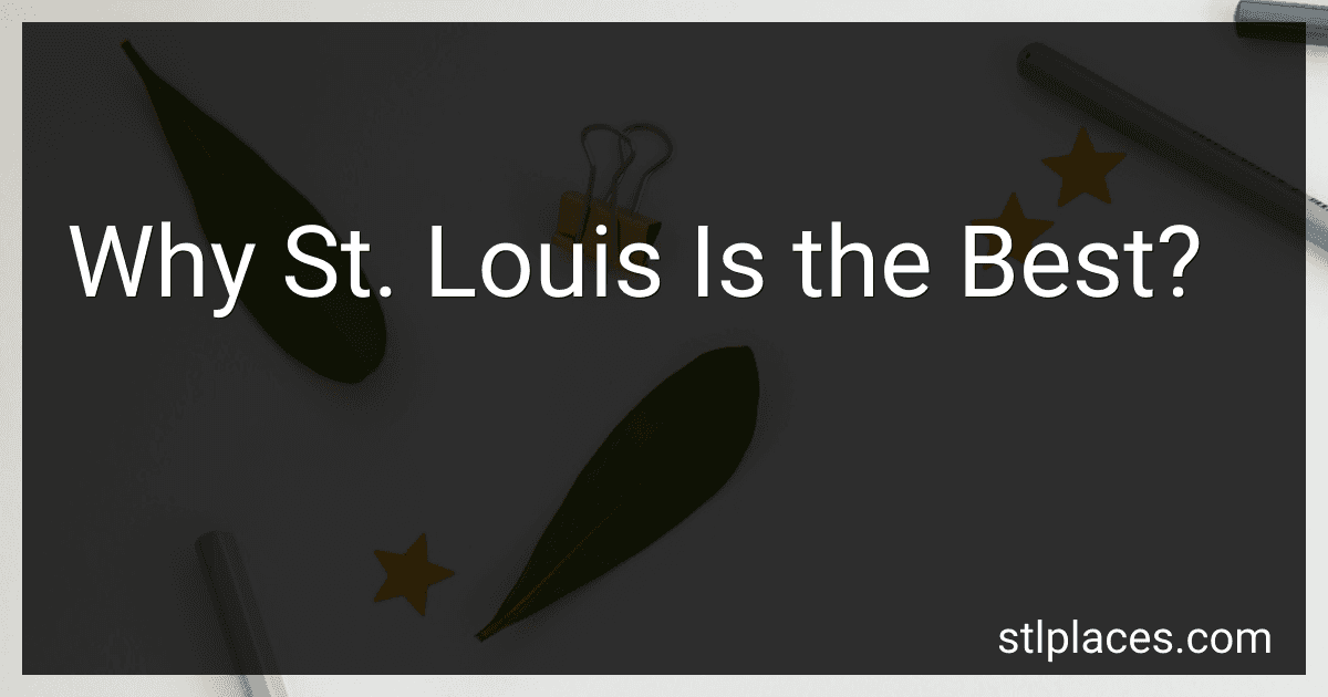 Why St. Louis Is the Best? image