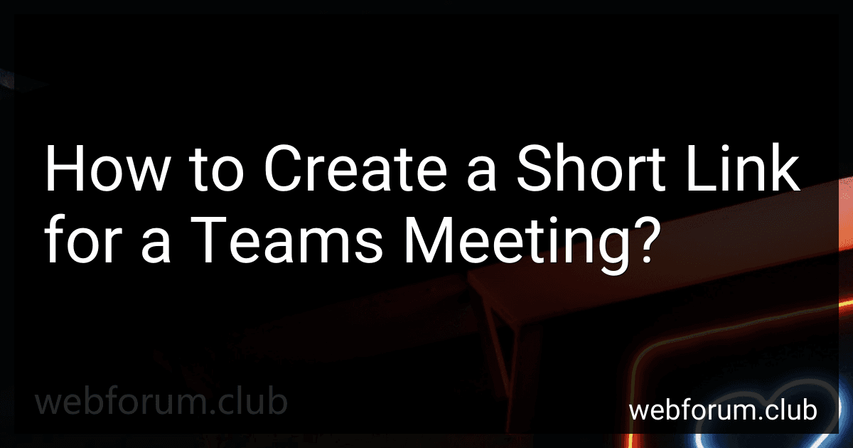 How to Create a Short Link for a Teams Meeting? preview