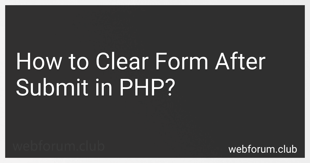 How to Clear Form After Submit in PHP? image