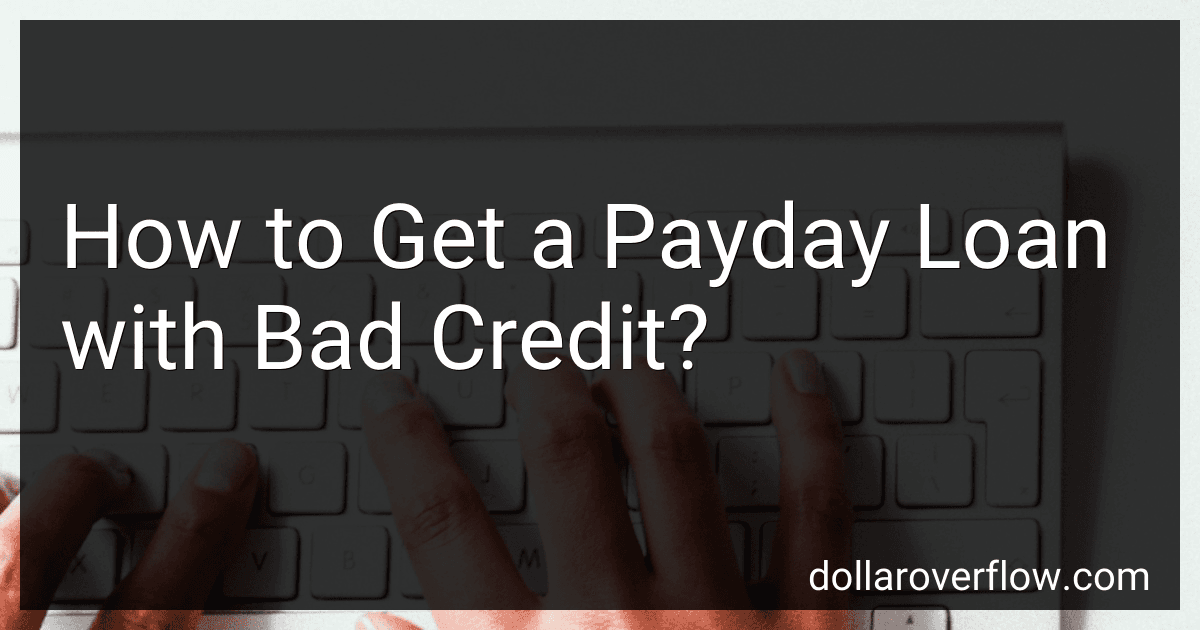How to Get a Payday Loan with Bad Credit? image