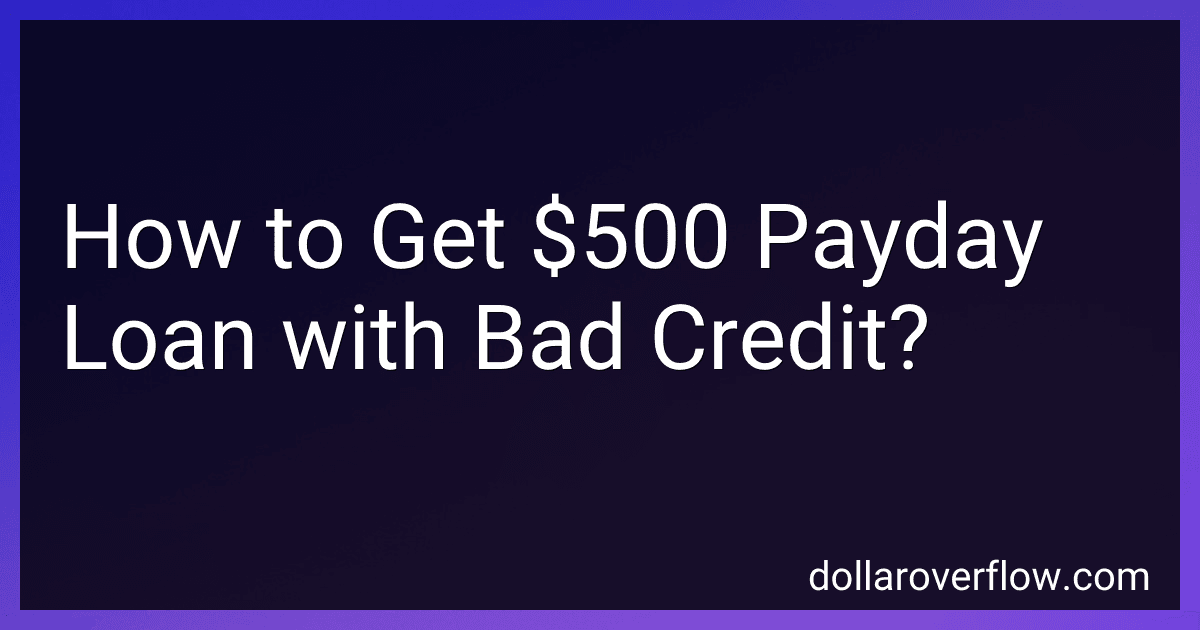 How to Get $500 Payday Loan with Bad Credit? image