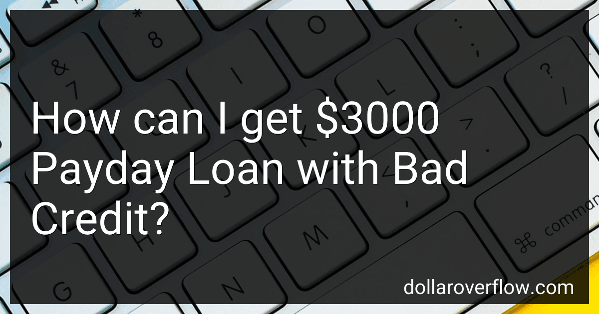 How can I get $3000 Payday Loan with Bad Credit? image