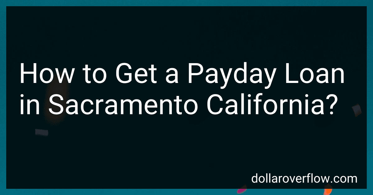 How to Get a Payday Loan in Sacramento California? image