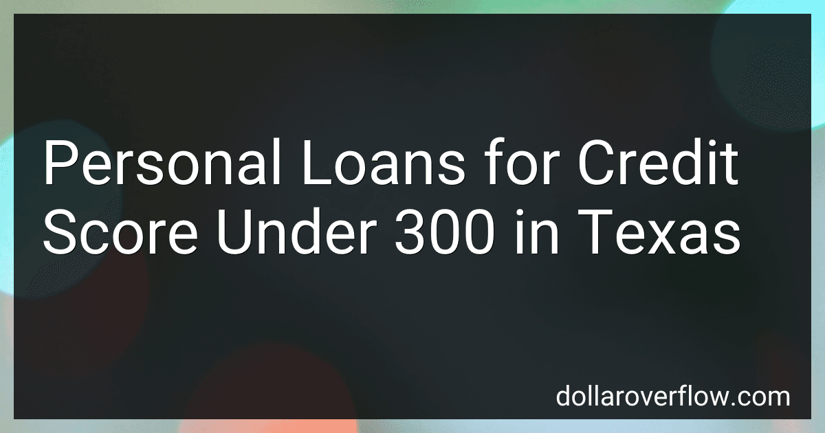 Personal Loans for Credit Score Under 300 in Texas image