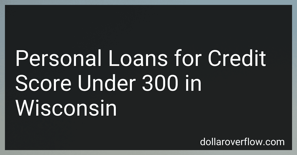 Personal Loans for Credit Score Under 300 in Wisconsin preview