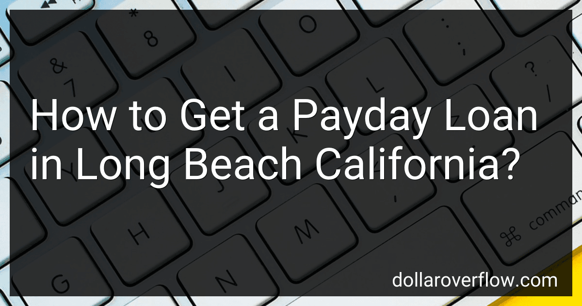 How to Get a Payday Loan in Long Beach California? image