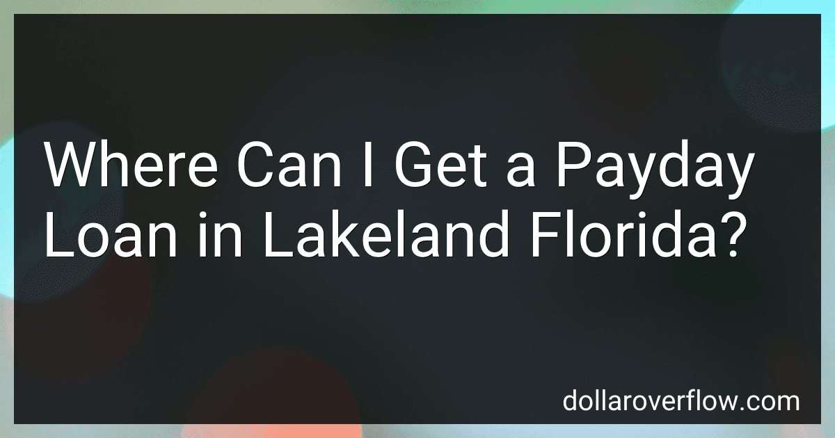 Where Can I Get a Payday Loan in Lakeland Florida? image