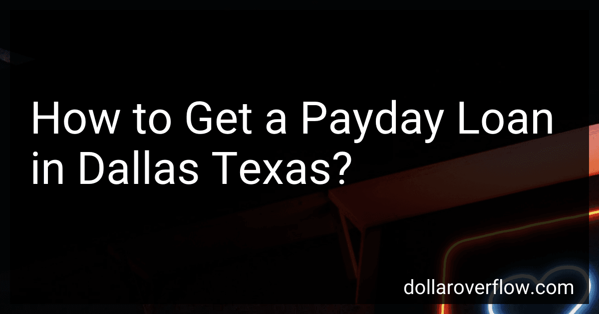 How to Get a Payday Loan in Dallas Texas? image