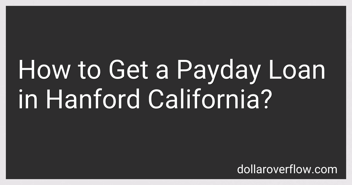 How to Get a Payday Loan in Hanford California? image