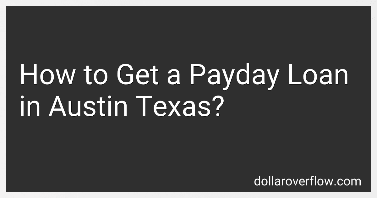 How to Get a Payday Loan in Austin Texas? image