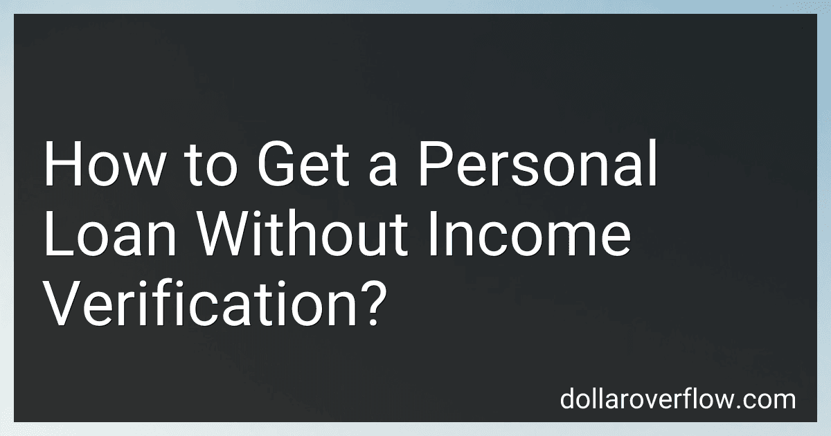 How to Get a Personal Loan Without Income Verification? image