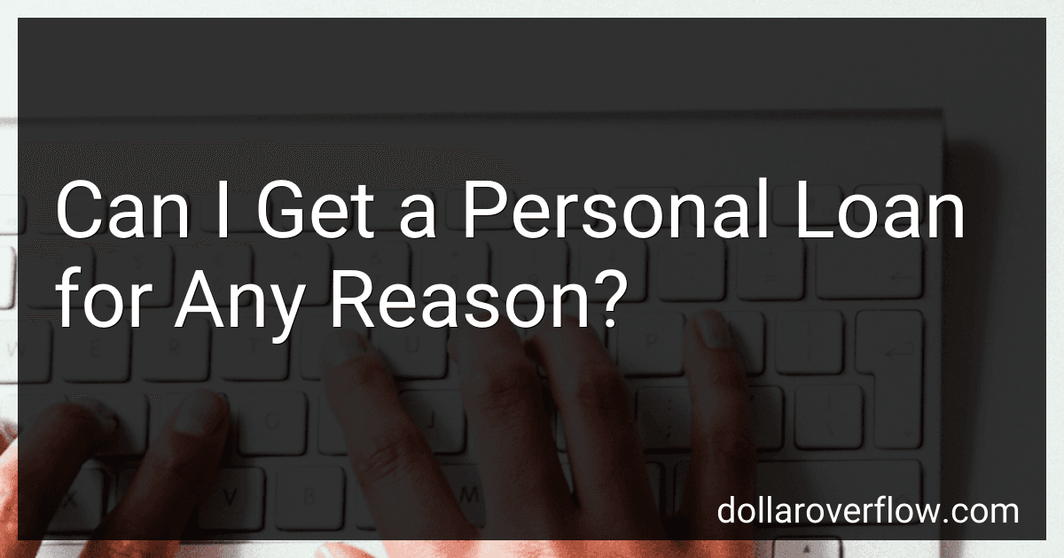 Can I Get a Personal Loan for Any Reason? image