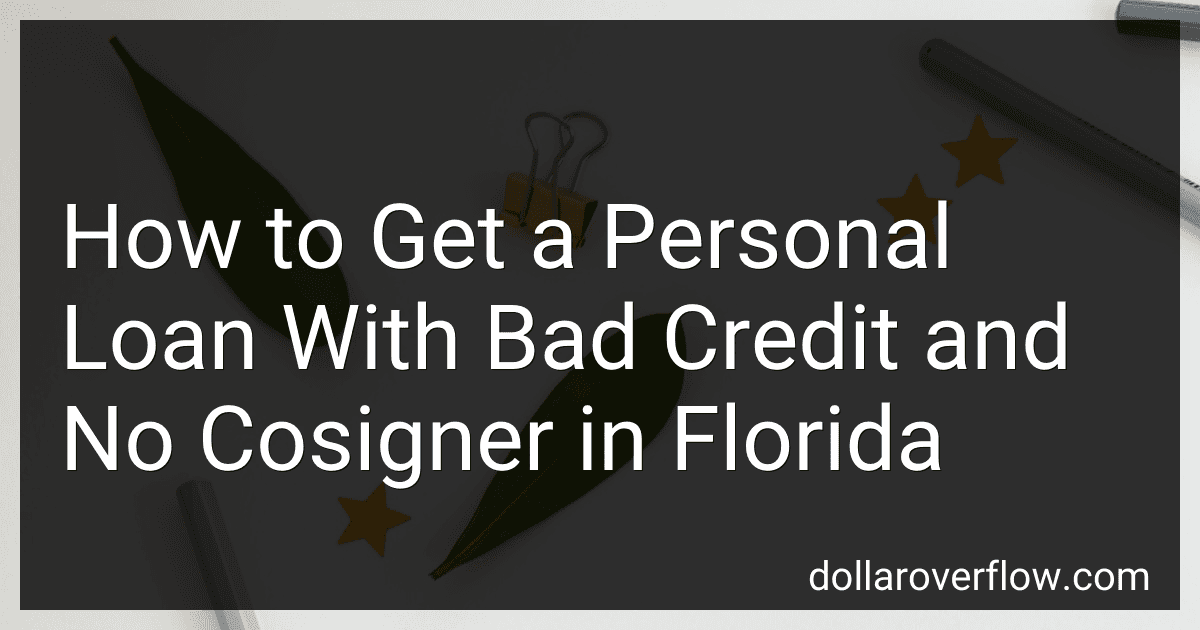 How to Get a Personal Loan With Bad Credit and No Cosigner in Florida image