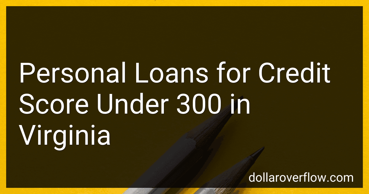 Personal Loans for Credit Score Under 300 in Virginia preview