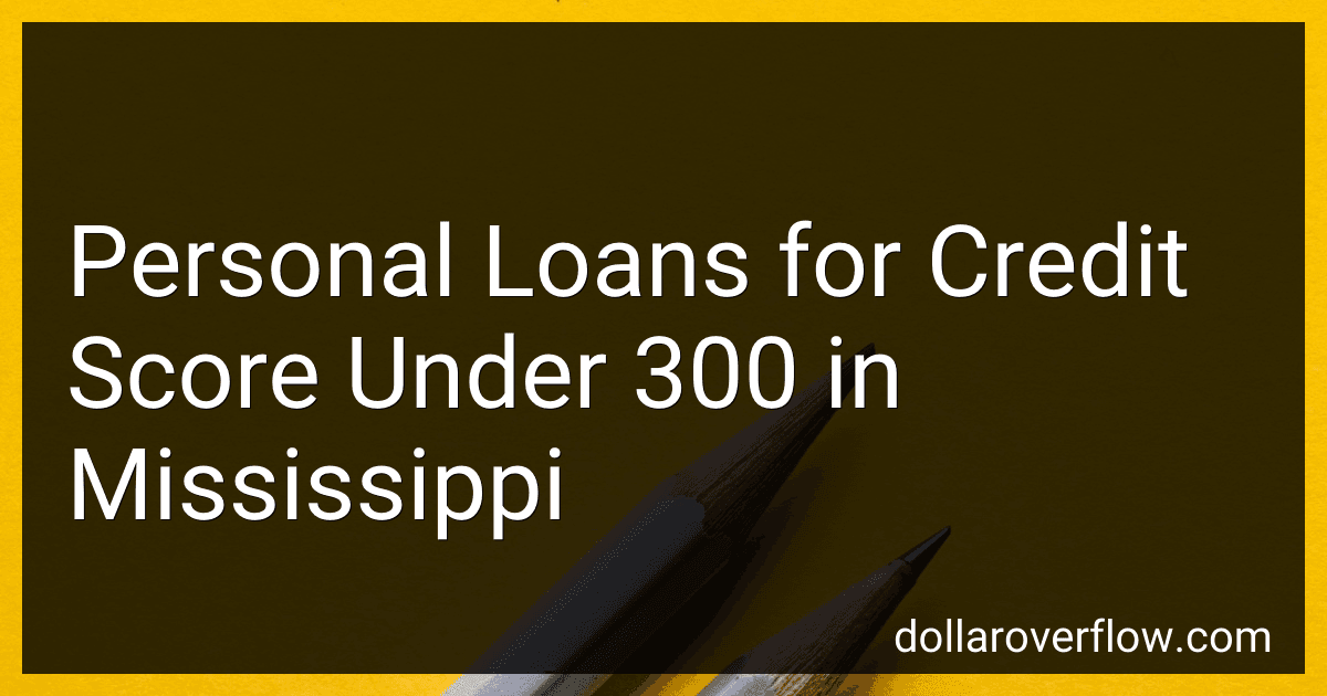 Personal Loans for Credit Score Under 300 in Mississippi image