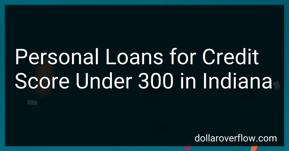 Personal Loans for Credit Score Under 300 in Indiana image