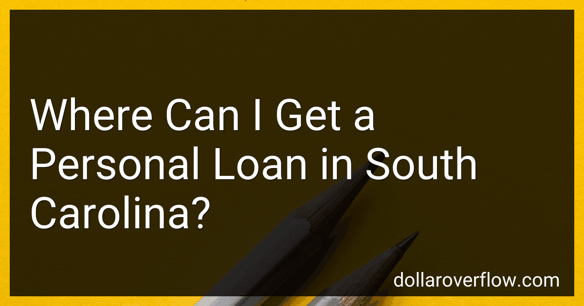 Where Can I Get a Personal Loan in South Carolina? image