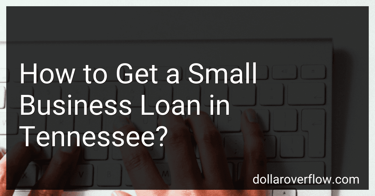 How to Get a Small Business Loan in Tennessee? image