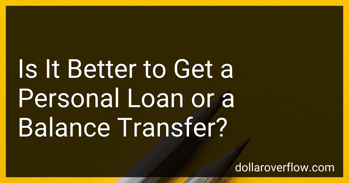 Is It Better to Get a Personal Loan or a Balance Transfer? image