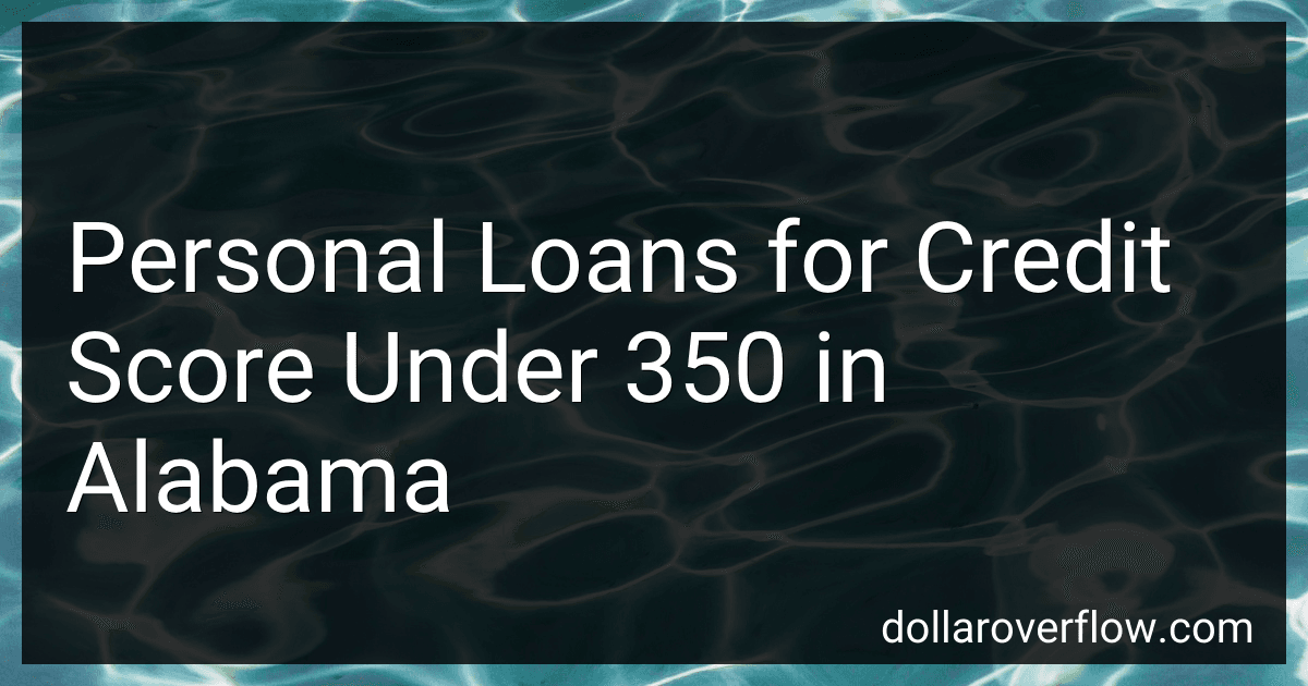 Personal Loans for Credit Score Under 350 in Alabama? image