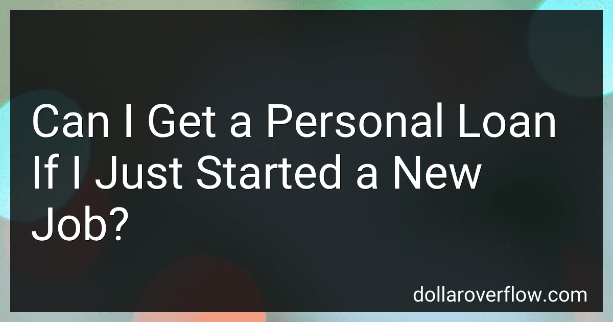 Can I Get a Personal Loan If I Just Started a New Job? image