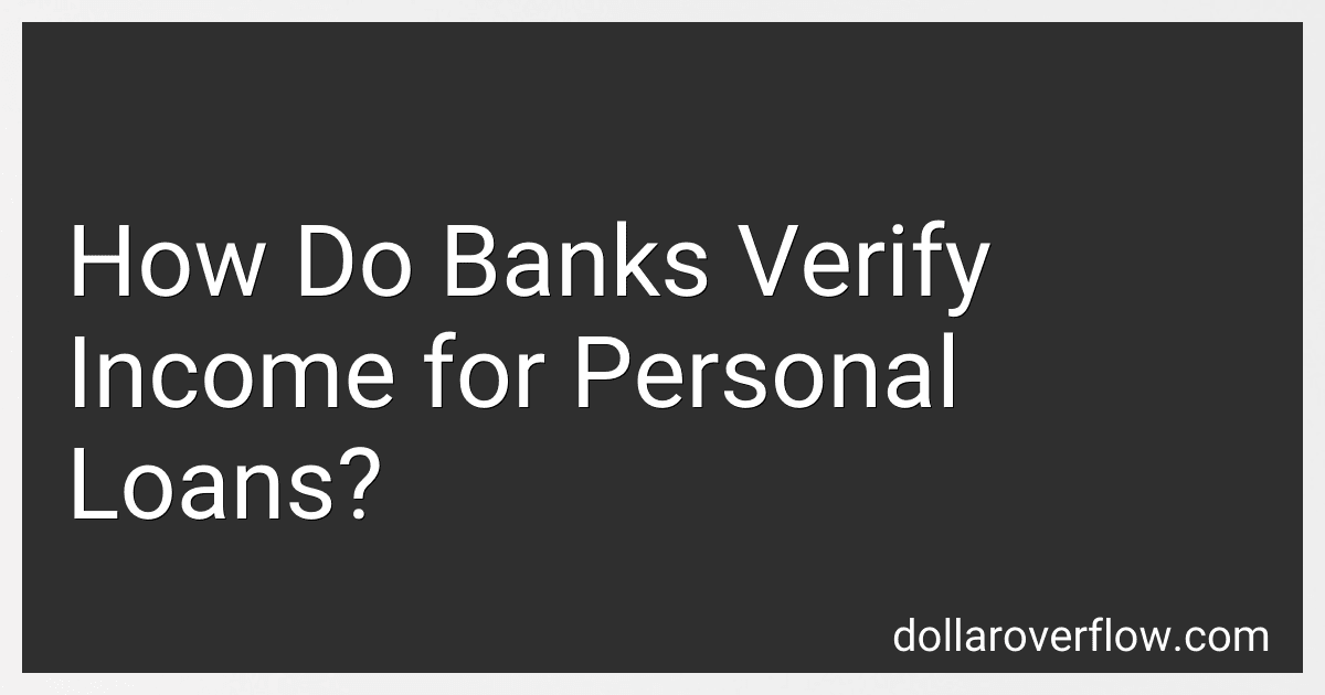 How Do Banks Verify Income for Personal Loans? image