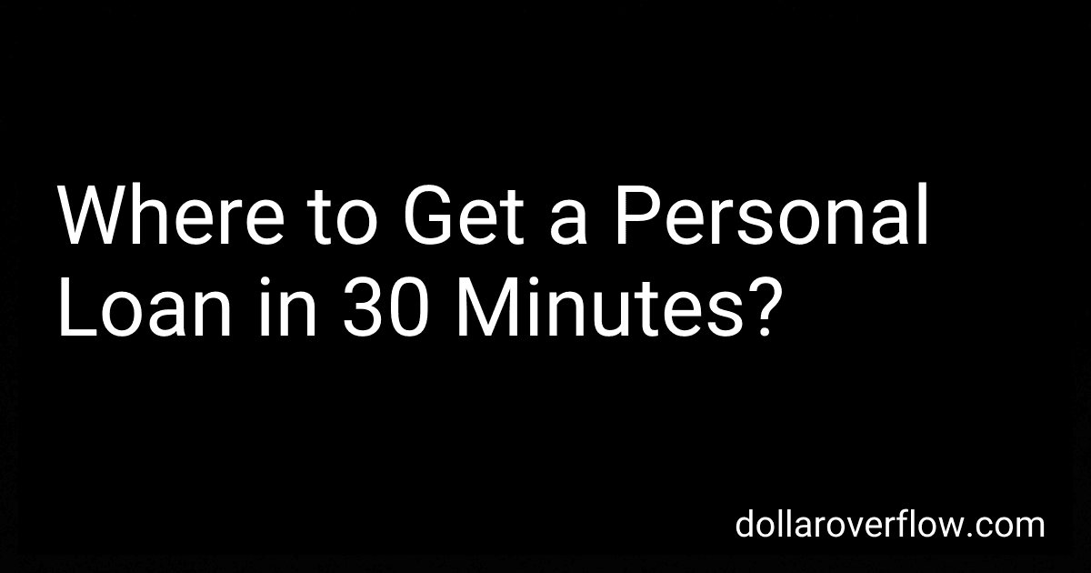 Where to Get a Personal Loan in 30 Minutes? image