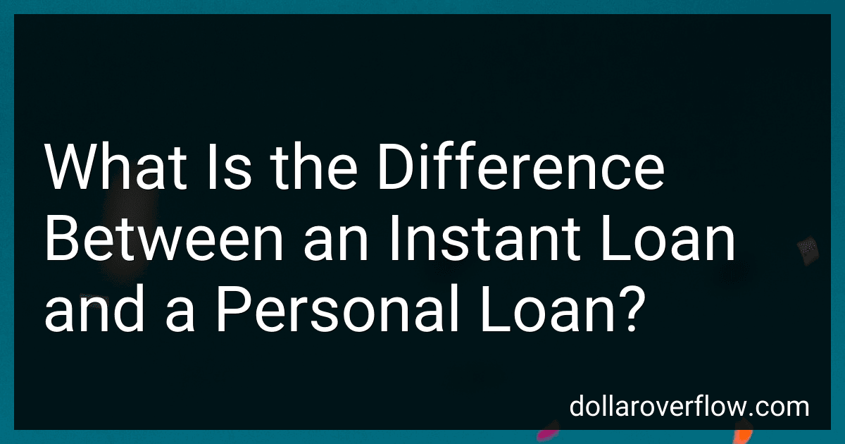 What Is the Difference Between an Instant Loan and a Personal Loan? image