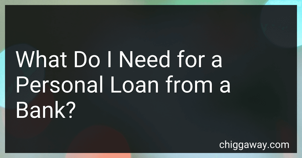 What Do I Need for a Personal Loan from a Bank? image