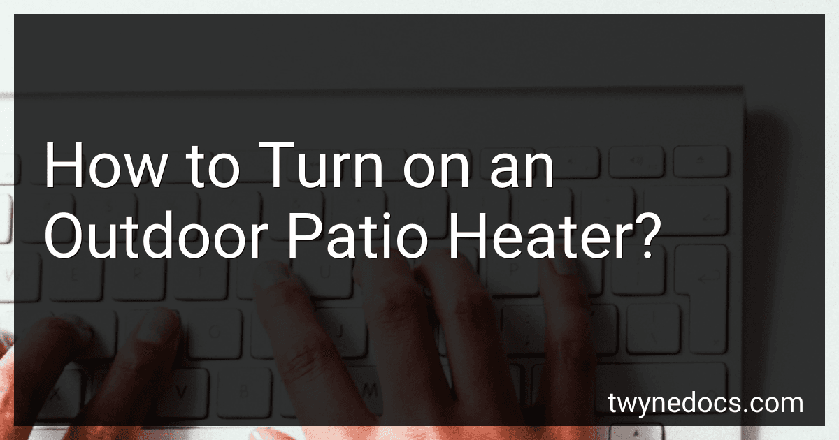 How to Turn on an Outdoor Patio Heater? image