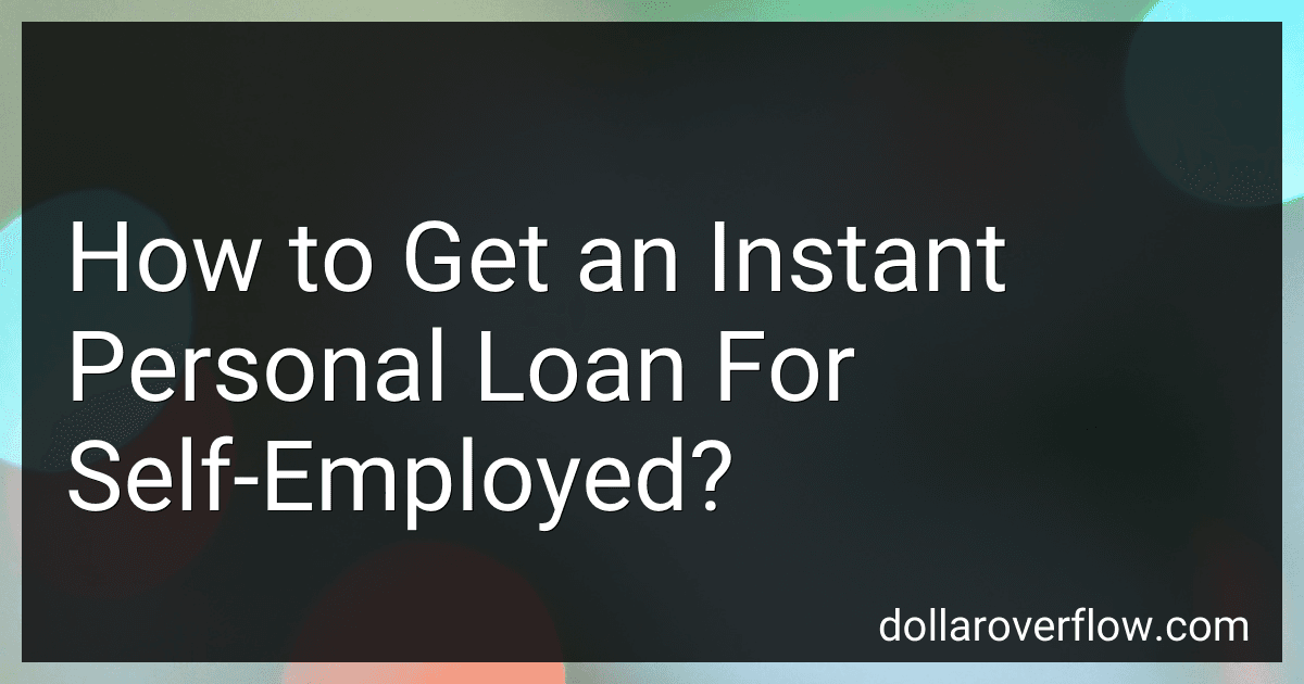 How to Get an Instant Personal Loan For Self-Employed? image