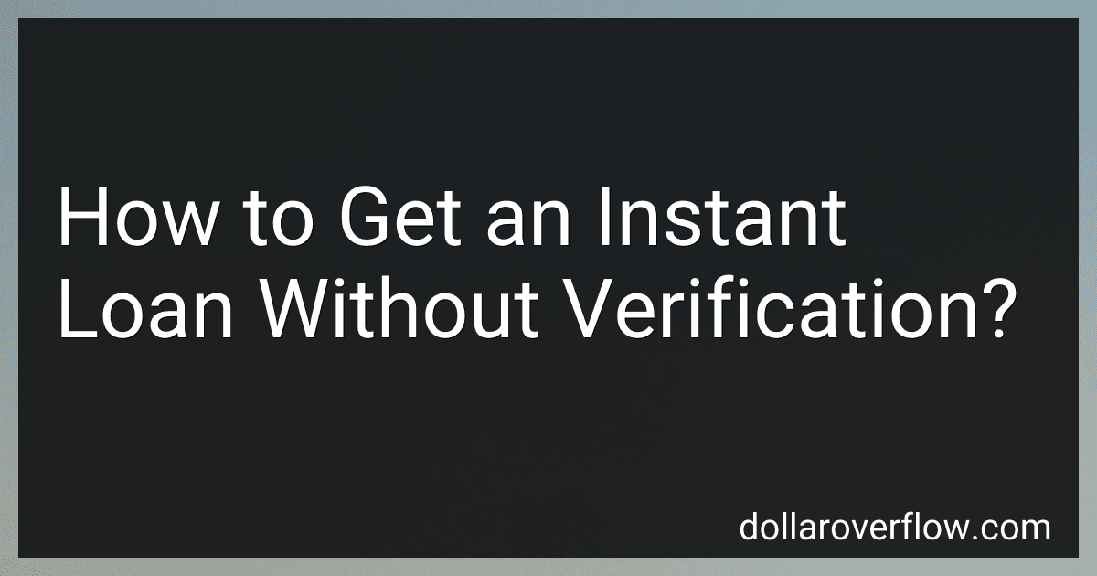 How to Get an Instant Loan Without Verification? image