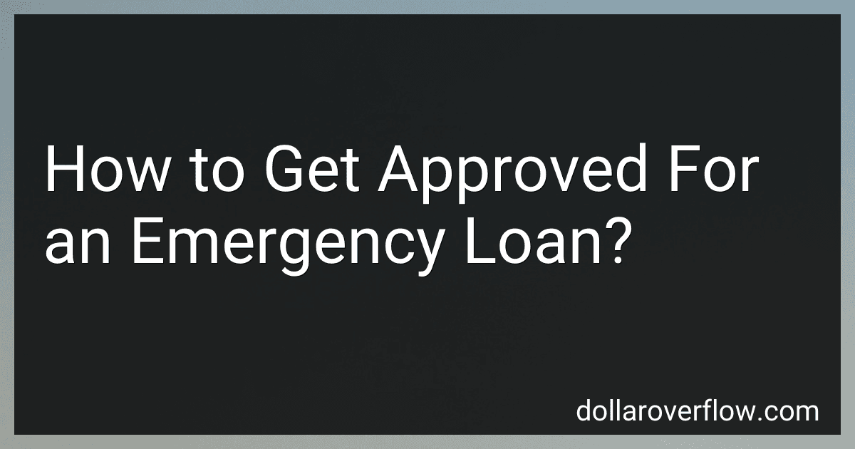 How to Get Approved For an Emergency Loan? image