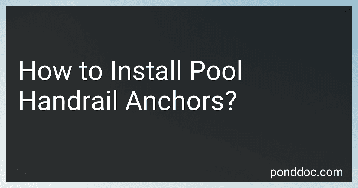 How to Install Pool Handrail Anchors? image