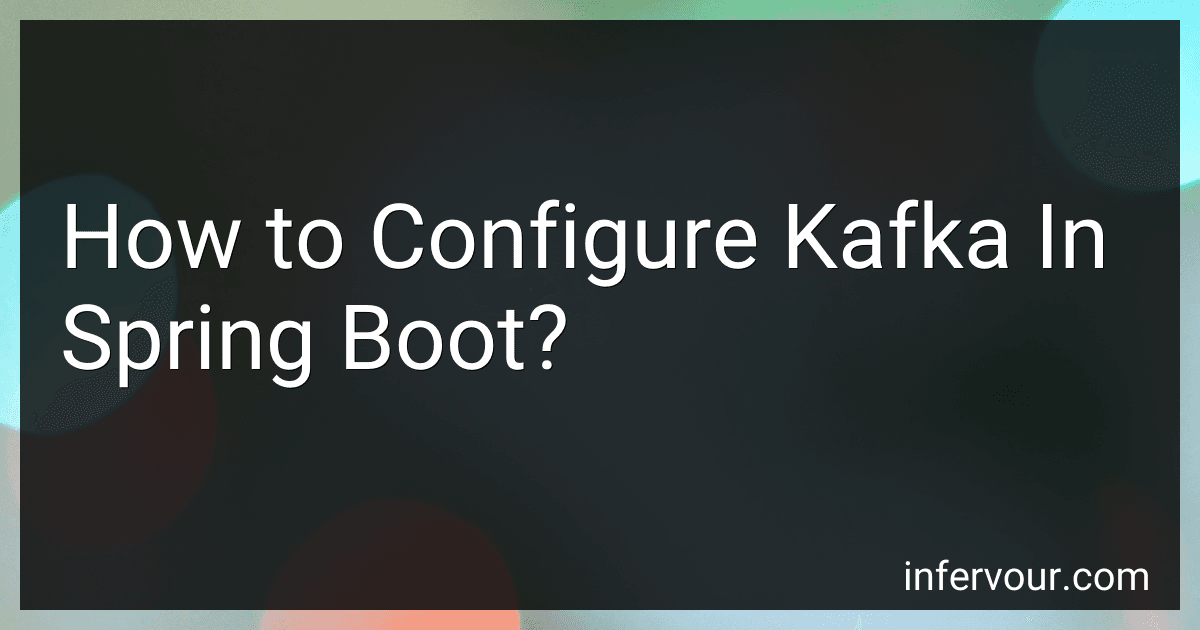 How to Configure Kafka In Spring Boot? image