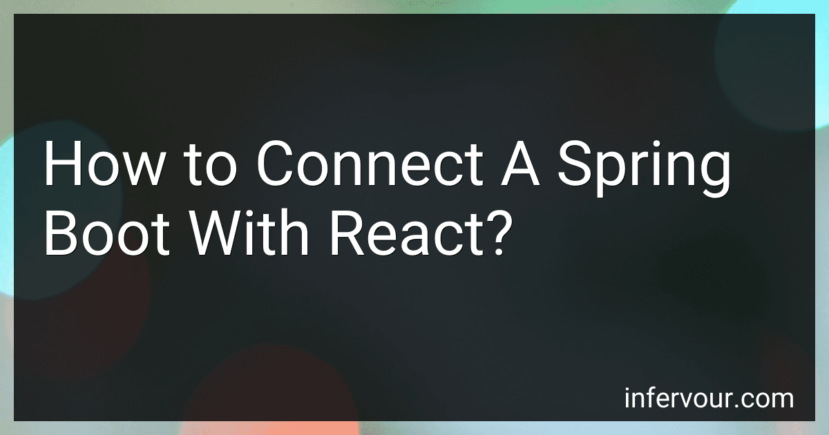 How to Connect A Spring Boot With React? image