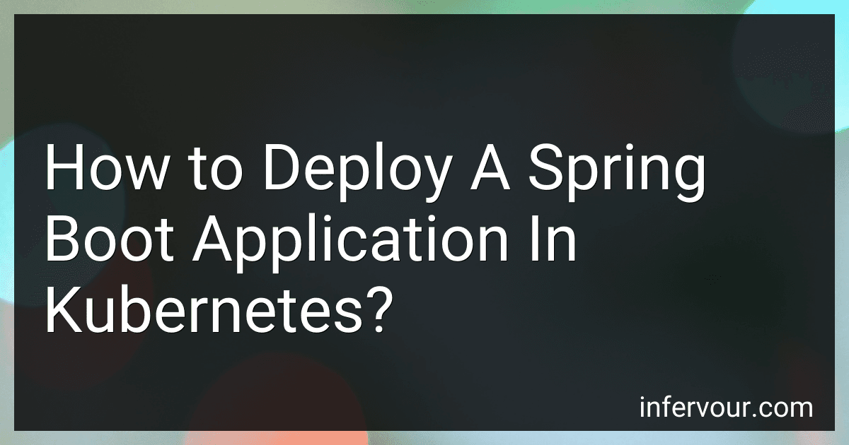 How to Deploy A Spring Boot Application In Kubernetes? image